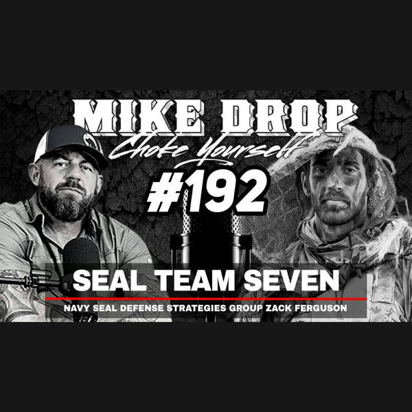 SEAL Team Seven Defense Strategies Group Zack Ferguson | Mike Ritland Podcast Episode 192