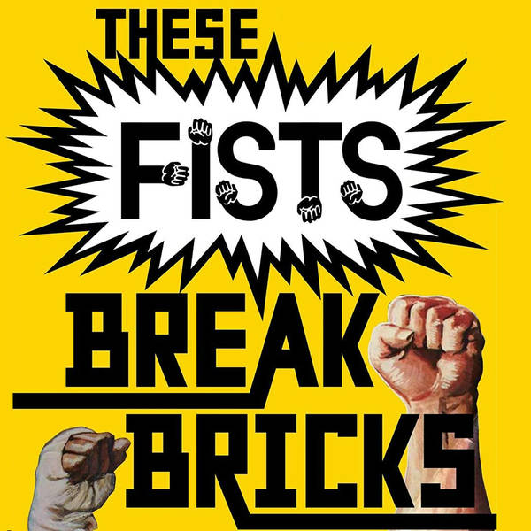 Special Report: These Fists Break Bricks