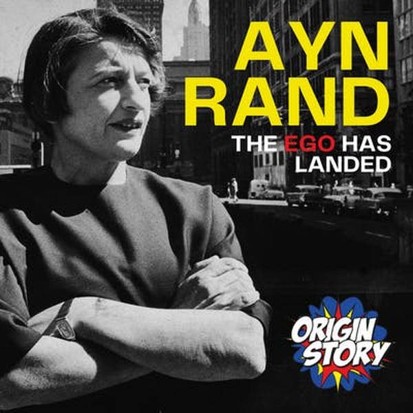 Ayn Rand: The ego has landed