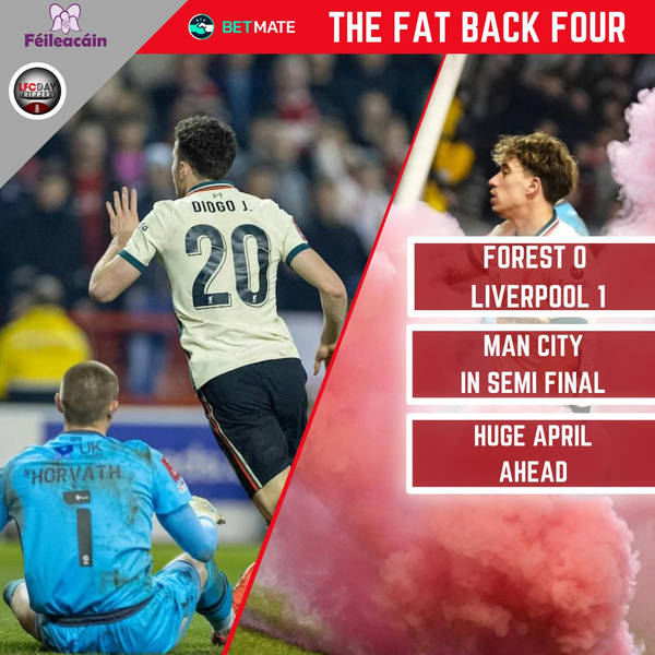 Notts Forest 0 Liverpool 1 | The Fat Back Four