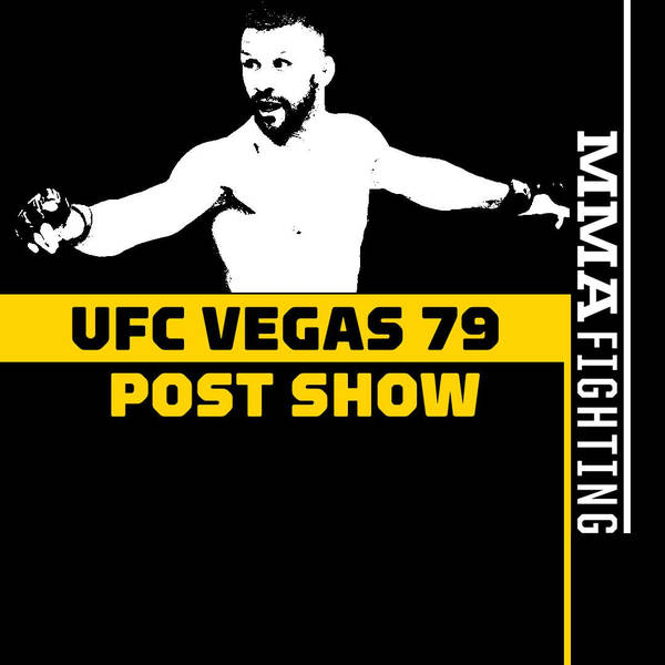 UFC Vegas 79 Post-Fight Show | Reaction To Rafael Fiziev’s Ugly Injury, Bryce Mitchell’s Win, More