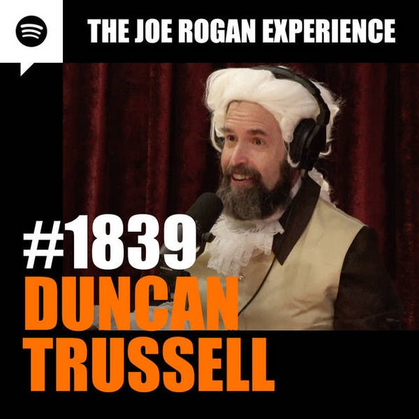 #1839 - Duncan Trussell