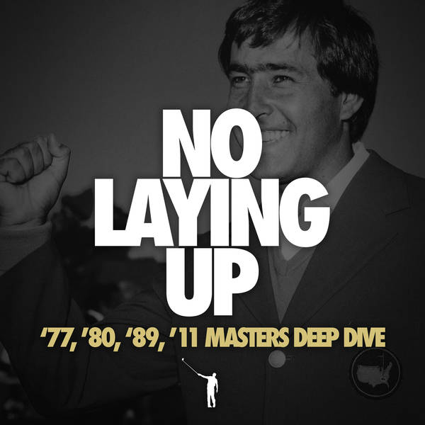 814 - Masters Deep Dives - '77, '80, '89, '11