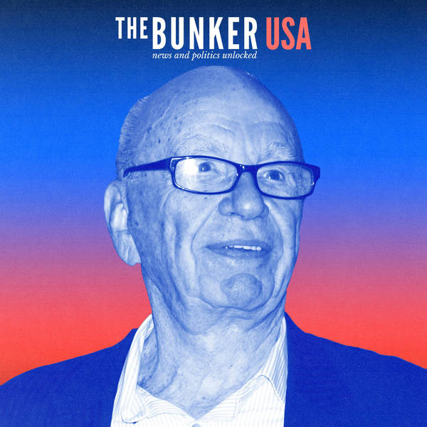 Bunker USA: Fox Off – Did Rupert Murdoch dodge a bullet?