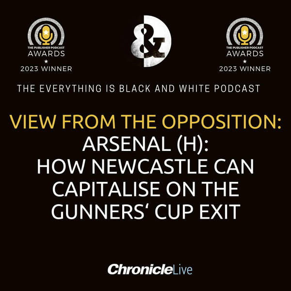 THE VIEW FROM THE OPPOSITION - ARSENAL: WHY A FAST START IS KEY TO NEWCASTLE UNITED'S CHANCES AGAINST THE GUNNERS