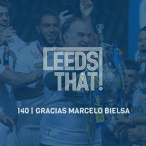 140 | Gracias Marcelo Bielsa