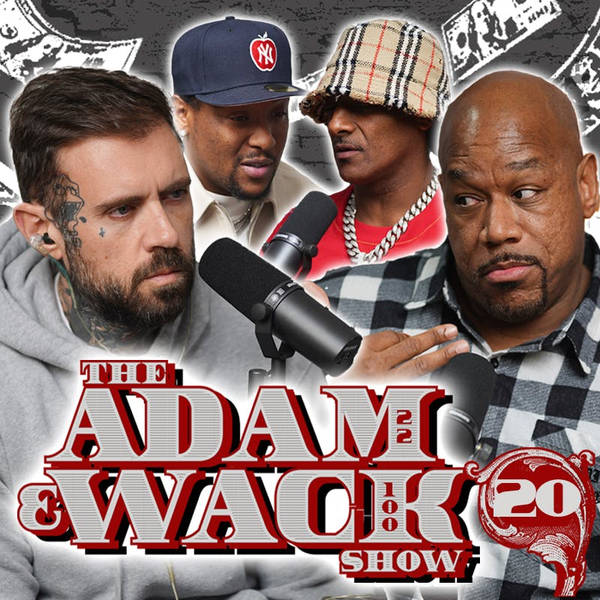 The Adam & Wack Show #20 featuring Hit-Boy & Big Hit