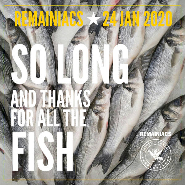 So Long And Thanks For All The Fish – plus special guest Ian Murray MP
