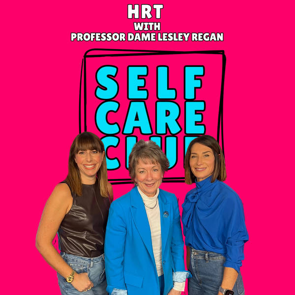 HRT with Professor Dame Lesley Regan