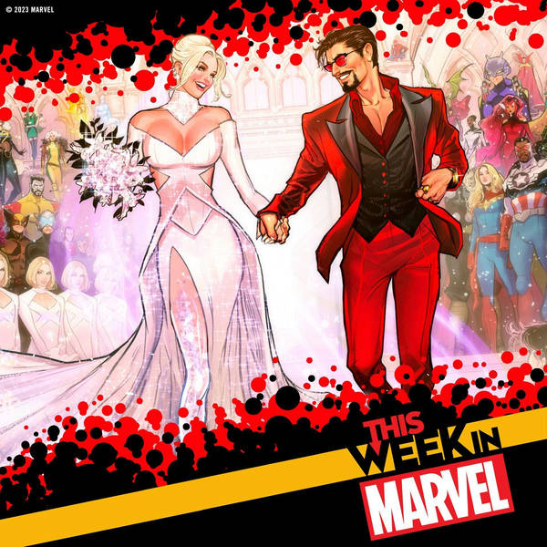 Emma Frost & Tony Stark Exchange Vows, Scarlet Witch's Evolution, Predator Vs. Wolverine, and More!