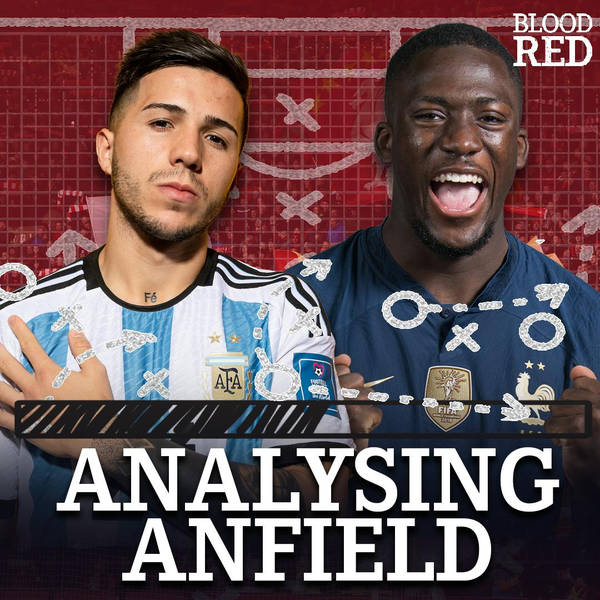 Analysing Anfield: Enzo Fernandez & Jude Bellingham Liverpool Midfield Dream | Ibrahima Konate Shines at World Cup