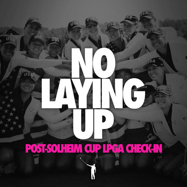 910 - Post-Solheim LPGA Check-In