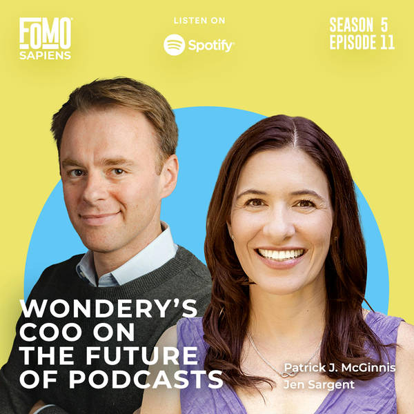 11. Wondery’s COO on the Future of Podcasts
