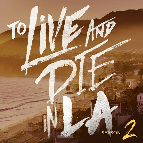 A New Season of To Live and Die in LA - Trailer
