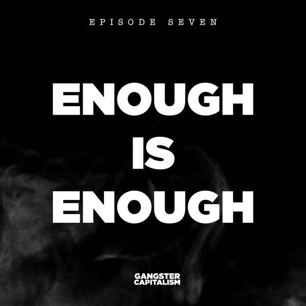 S2: The NRA | EP7: Enough is Enough