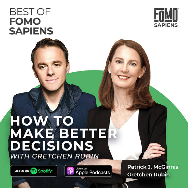 Best Of:  How to Make Better Decisions with Gretchen Rubin
