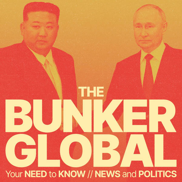 Bunker Global: Kim and Putin's horror double act, North African disasters and Britain's latest trade blow