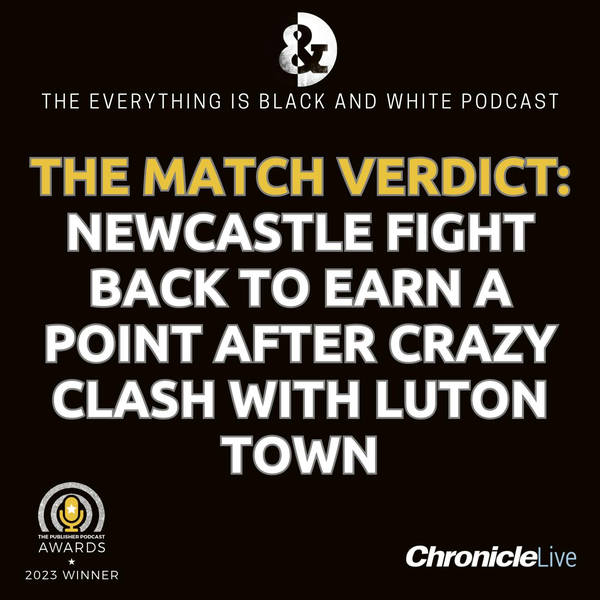 THE MATCH VERDICT - LEE RYDER ASSESSES NEWCASTLE'S DRAW WITH LUTON