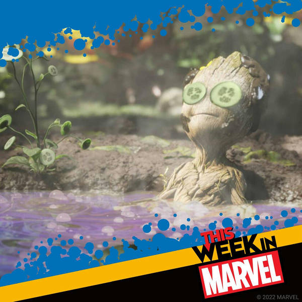 The Fantastic Four Return! She-Hulk Is Out! I Am Groot!