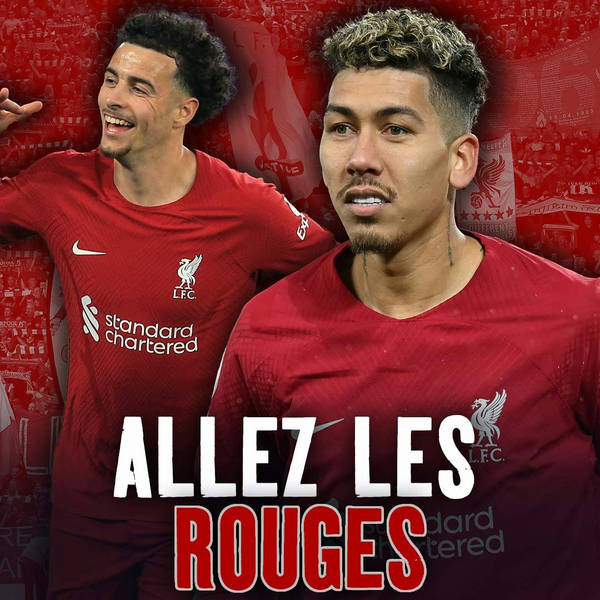 Allez les Rouges: Liverpool 22/23 Season Review & Transfer Market Plans