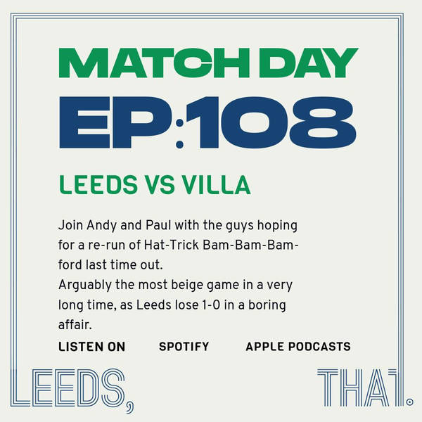 108 | Match Day - Aston Villa (H) 27/02/21