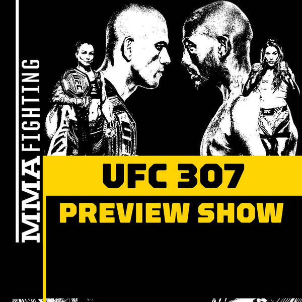 UFC 307 Preview Show | Will Alex Pereira's Wild Ride Continue, Or Is A Big Upset In the Cards?