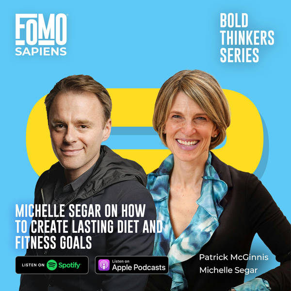 20. Michelle Segar on How to Create Lasting Diet and Fitness Goals