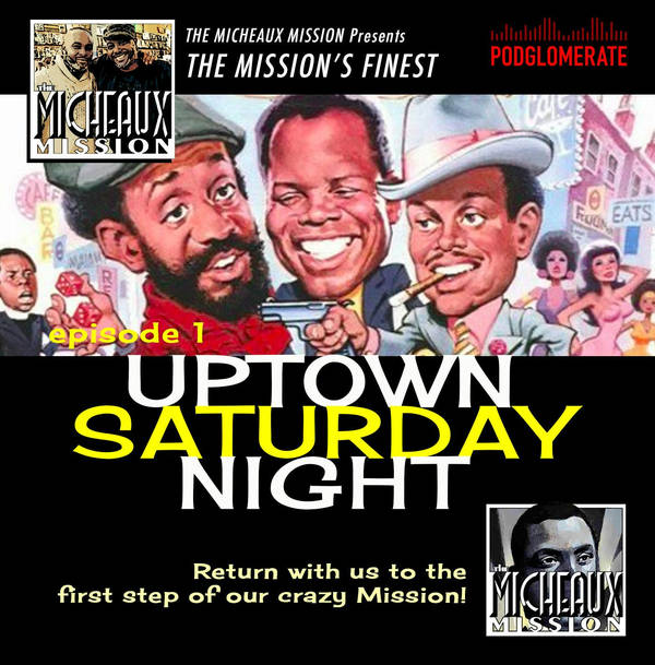 MISSION FINEST - Uptown Saturday Night (1974)