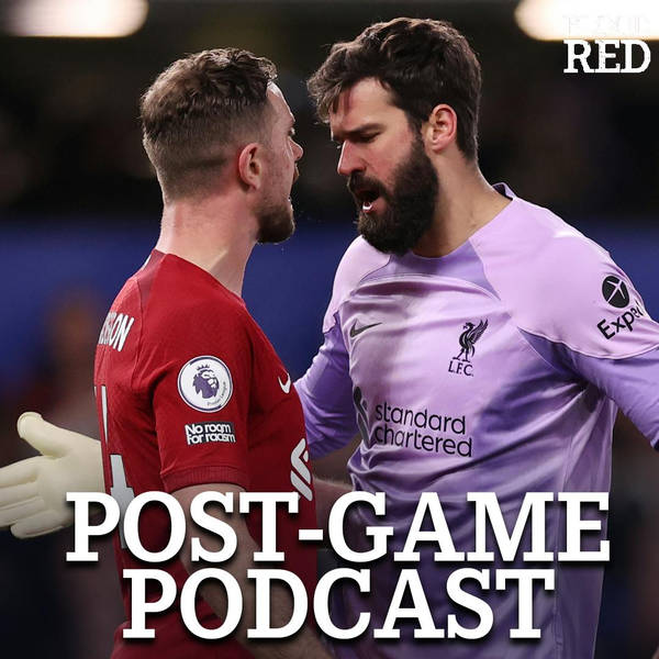 Post-Game: Much-Changed Reds held in Stamford Bridge bore-fest | Chelsea 0-0 Liverpool