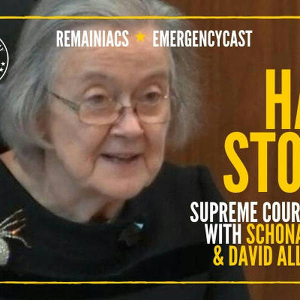 139: JUDGMENT DAY Supreme Court EmergencyCast with David Allen Green and Schona Jolly QC