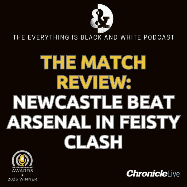 THE MATCH REVIEW: Newcastle United beat Arsenal in feisty St James' Park clash