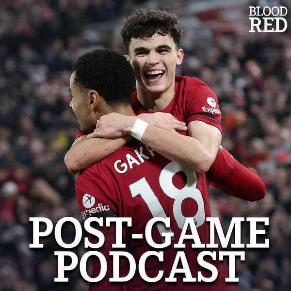 Post-Game: Mohamed Salah & Cody Gakpo goals secure Merseyside Derby win as Stefan Bajcetic Shines | Liverpool 2-0 Everton