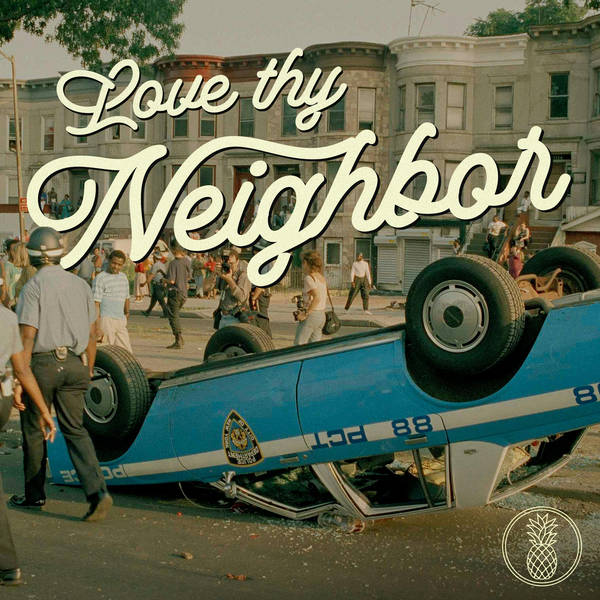 Introducing: Love Thy Neighbor