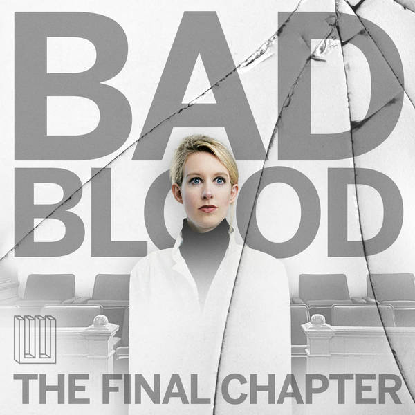 Introducing Bad Blood: The Final Chapter