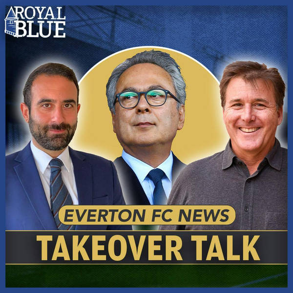 Everton Takeover: What now for Everton?