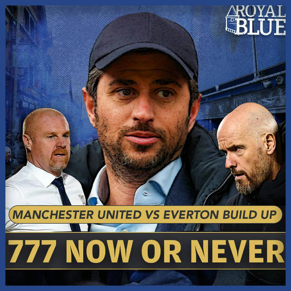 Crucial 777 Meeting | United Preview | New Injury Blow | Royal Blue