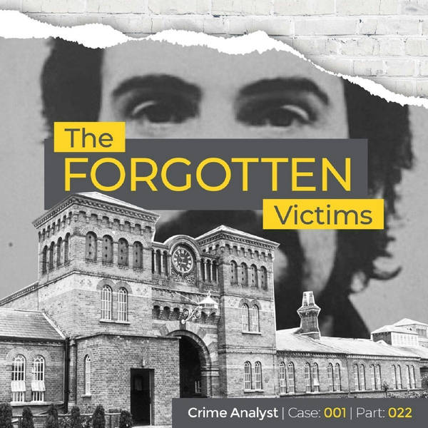 Ep 27: The Forgotten Victims | Part 22 | Psychological Autopsy and Profile of PS Ctd