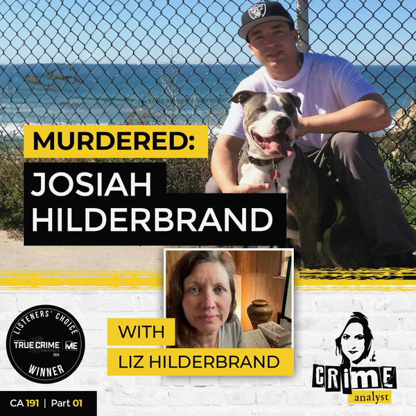 Ep 191: Missing: Josiah Hilderbrand with Liz Hilderbrand, Part 1