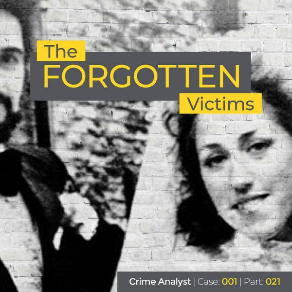 Ep 26: The Forgotten Victims | Part 21 | Psychological Autopsy and Profile of PS Ctd
