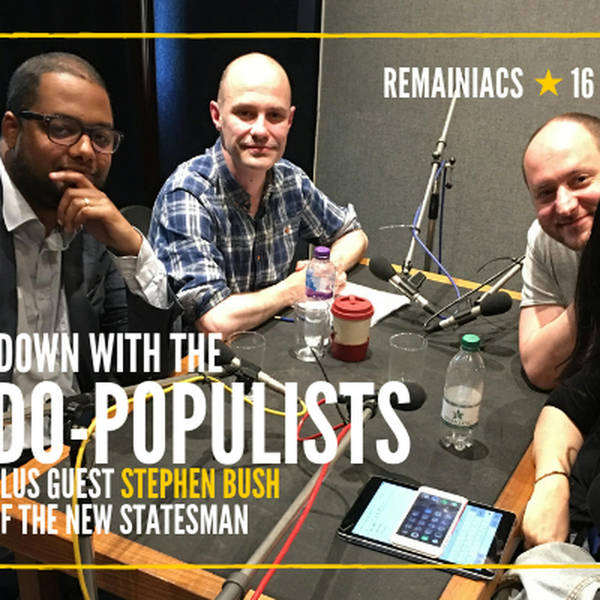 115: THE EVE OF THE WAR with special guest Stephen Bush of the New Statesman