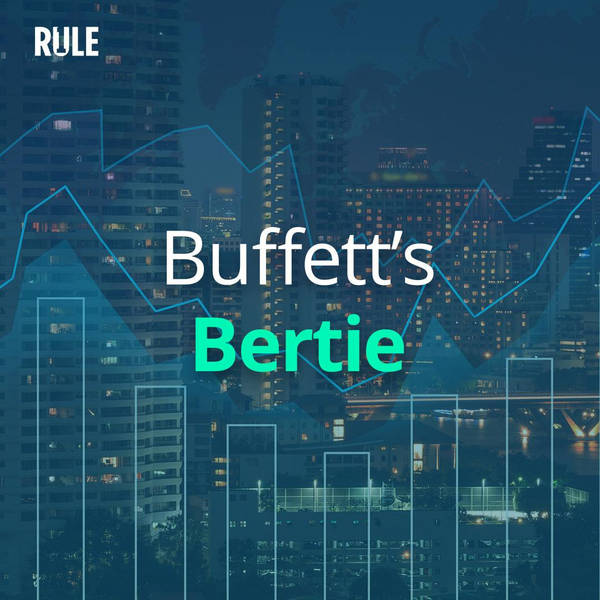461- Buffett's Bertie