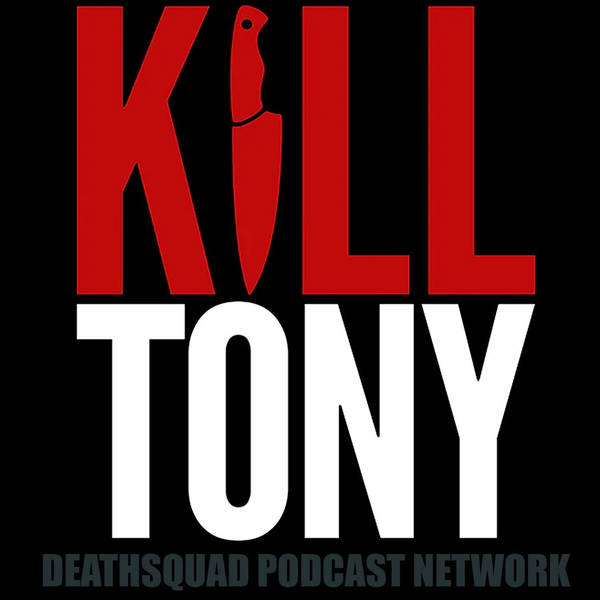 KILL TONY #381