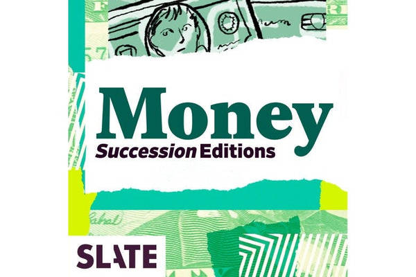 Slate Money Succession: "Caucasian Rich Brain"