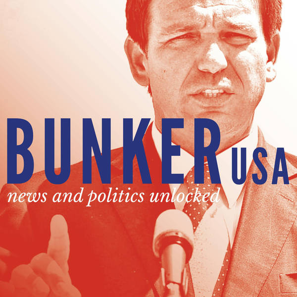 Bunker USA: Worse than Trump? Ron DeSantis wants the presidency