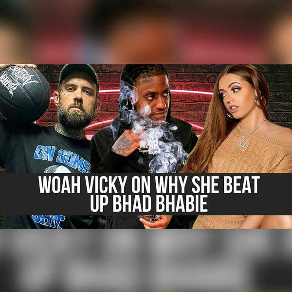 Woah Vicky Tells All About Her Fight With Bhad Bhabie (Feat. Rico Recklezz)