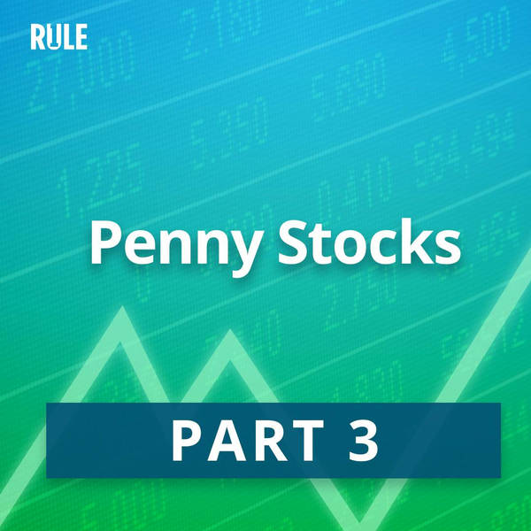 441 - Penny Stocks part 3