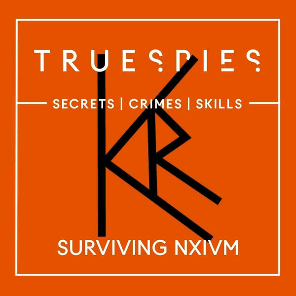 Surviving NXIVM | Investigation | Spy Sisters