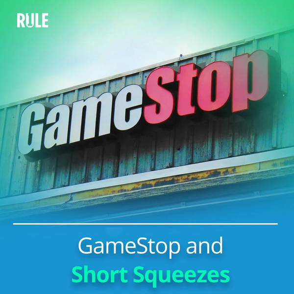 302- GameStop and Short Squeezes