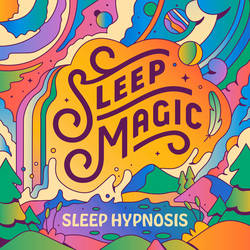 Sleep Magic - Sleep Hypnosis & Meditations image