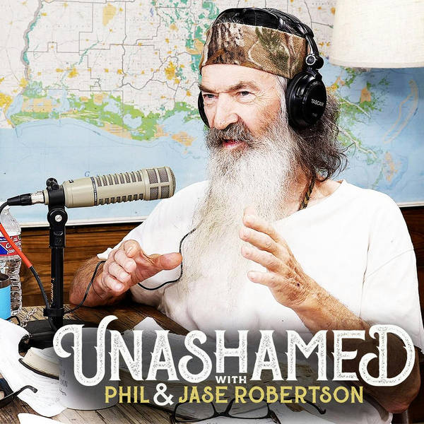Ep 538 | Phil Robertson Is Totally 'Unhinged' & Jase's Knack for Confrontation